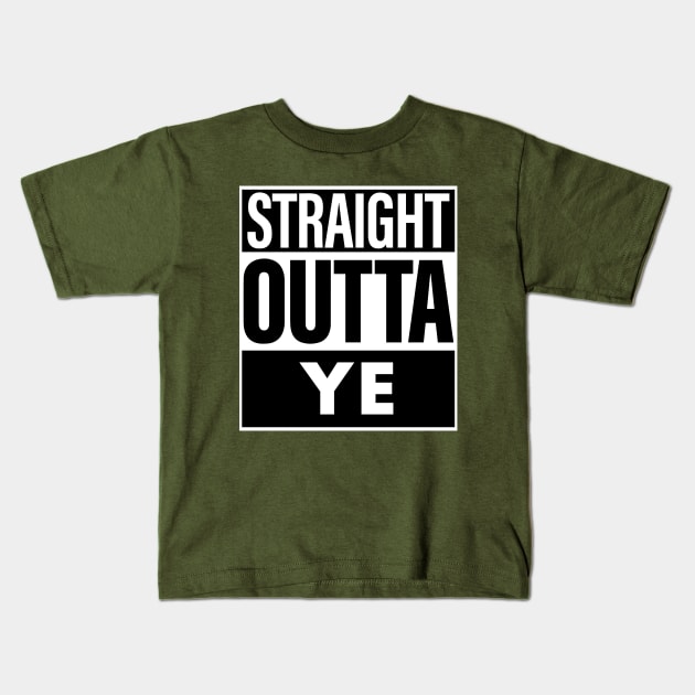 Ye Name Straight Outta Ye Kids T-Shirt by ThanhNga